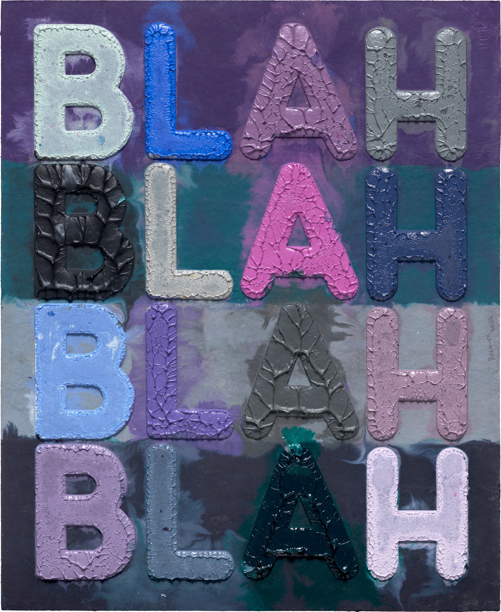 <p><strong>MEL BOCHNER</strong> <em>Blah, Blah, Blah,</em> 2022</p>
