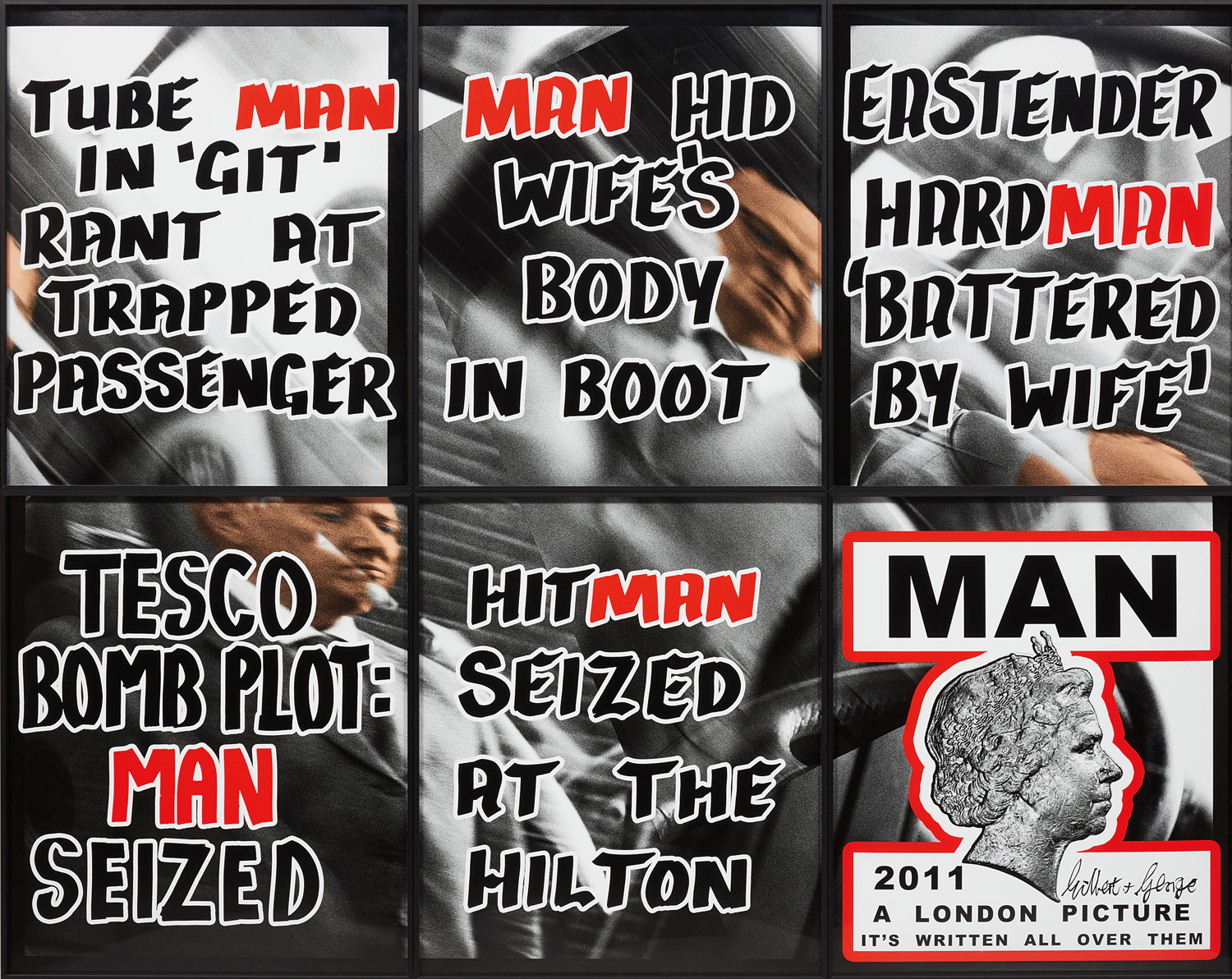 <p><strong>GILBERT &amp; GEORGE&nbsp;</strong><em>Man, 2011</em></p>
